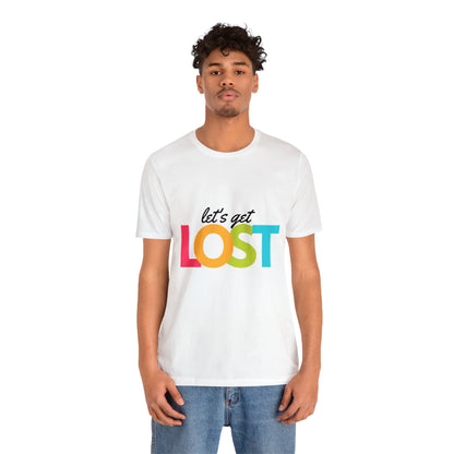 Bella+Canvas_Lets get Lost_Unisex Jersey Short Sleeve Tee