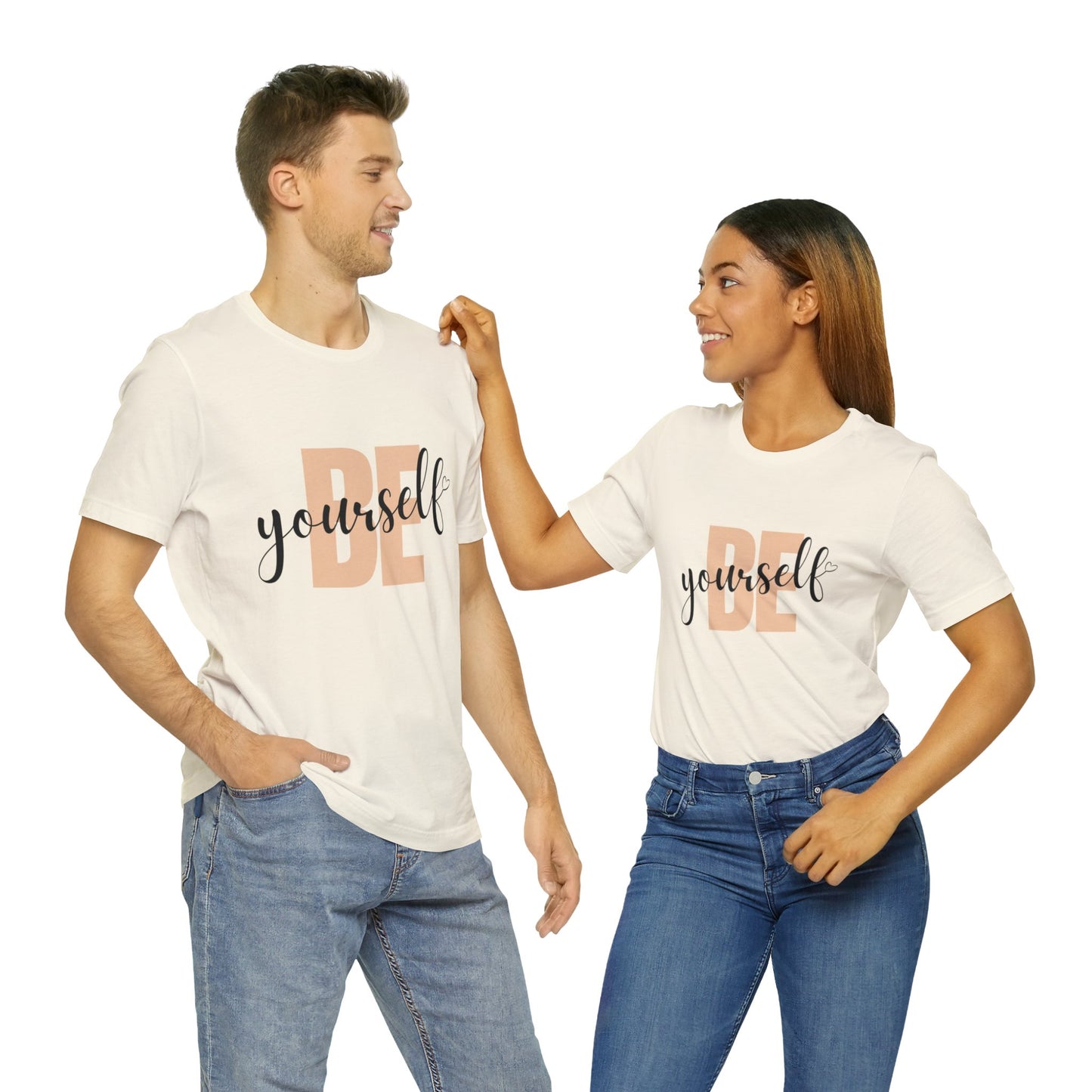 Bella+Canvas_ Be Yourself_Unisex Jersey Short Sleeve Tee