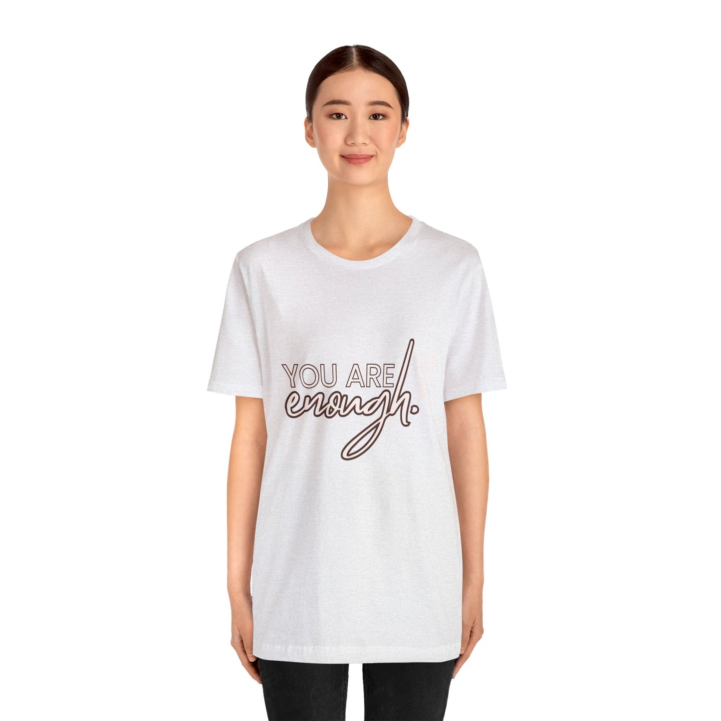 Bella+Canvas_You are Enough_Unisex Jersey Short Sleeve Tee