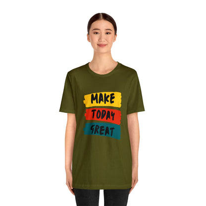 Bella+Canvas_ Make Today Great_Unisex Jersey Short Sleeve Tee