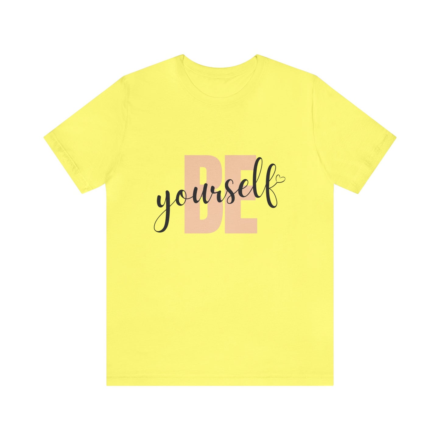 Bella+Canvas_ Be Yourself_Unisex Jersey Short Sleeve Tee