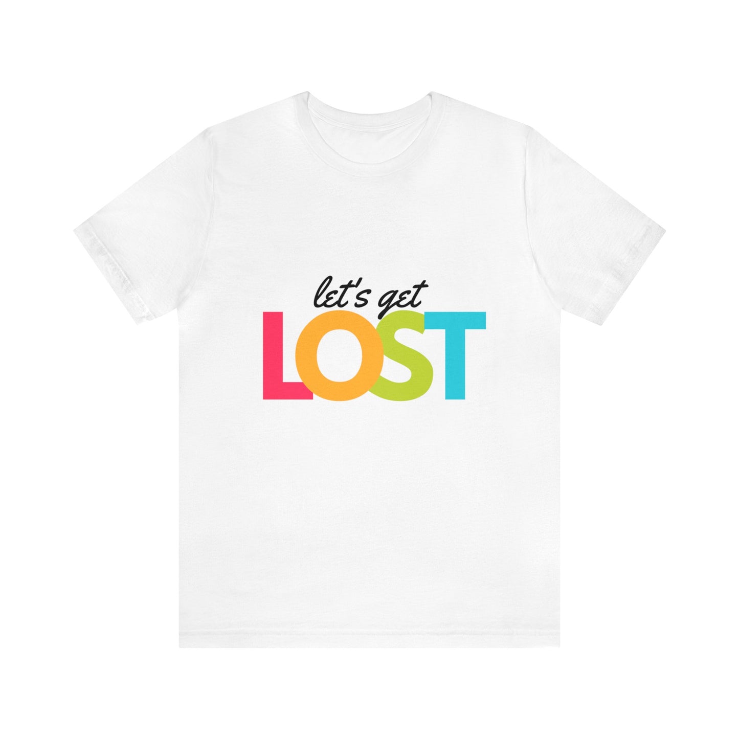 Bella+Canvas_Lets get Lost_Unisex Jersey Short Sleeve Tee