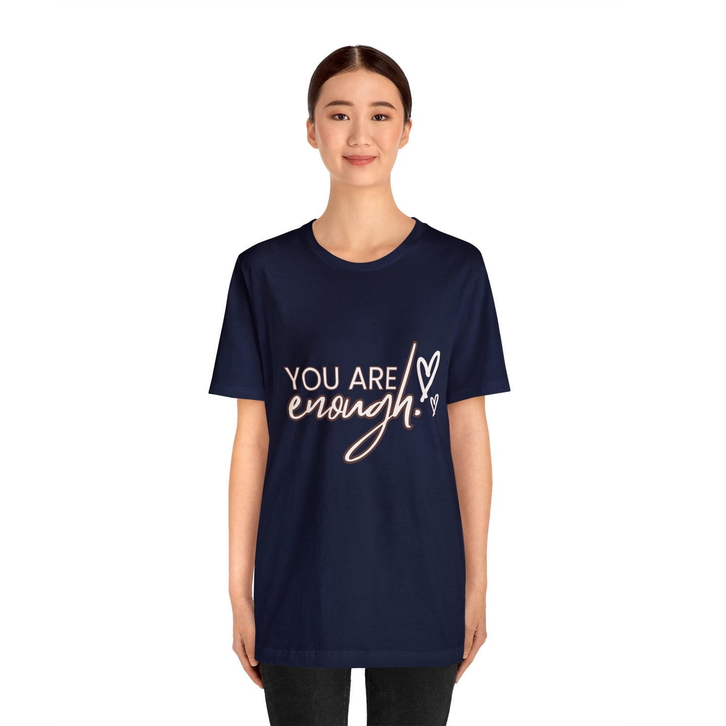 Bella+Canvas_You are Enough_Unisex Jersey Short Sleeve Tee