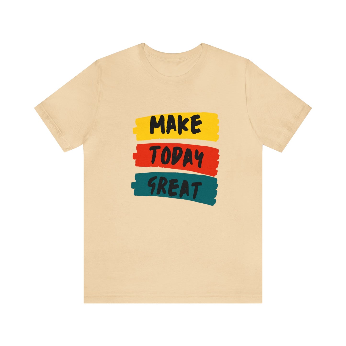 Bella+Canvas_ Make Today Great_Unisex Jersey Short Sleeve Tee