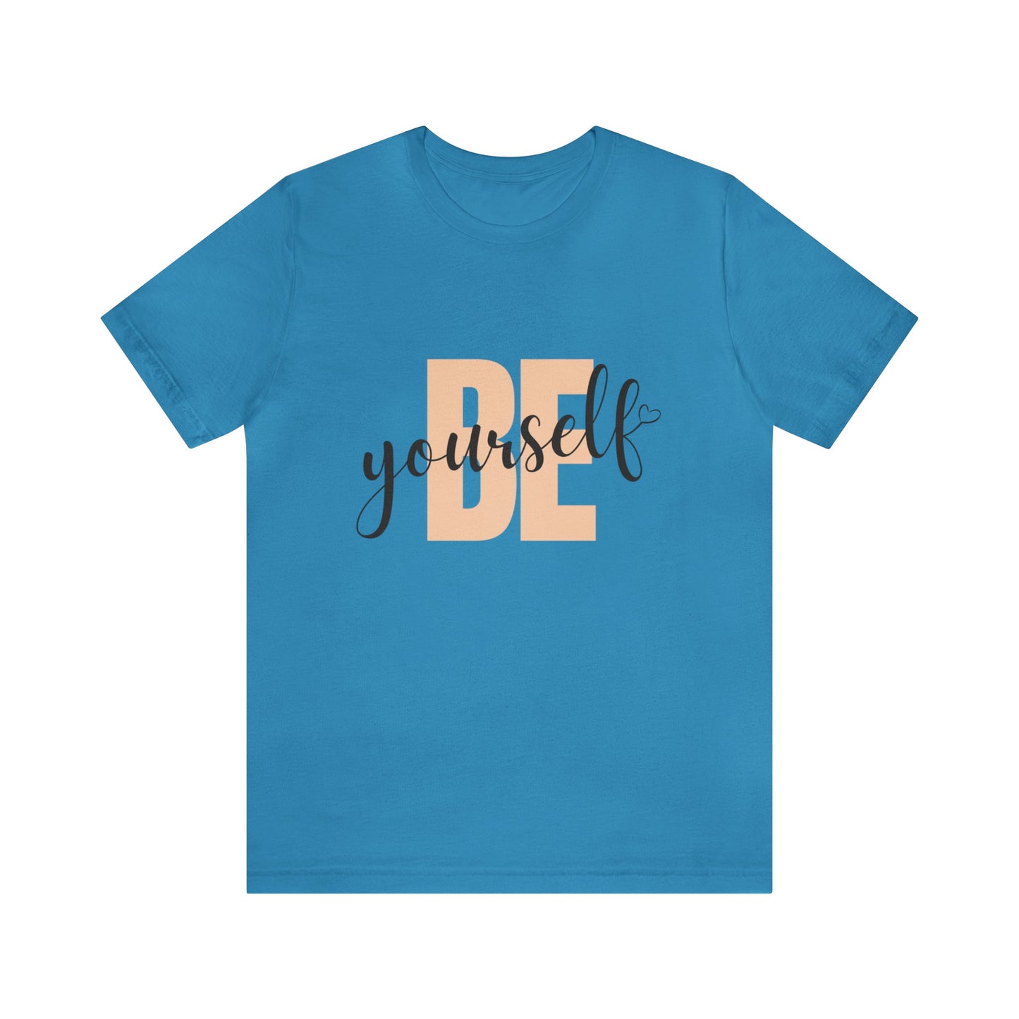 Bella+Canvas_ Be Yourself_Unisex Jersey Short Sleeve Tee