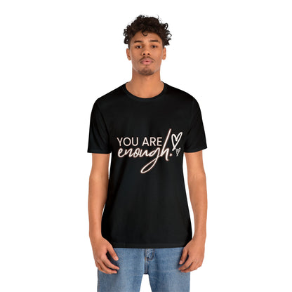 Bella+Canvas_You are Enough_Unisex Jersey Short Sleeve Tee