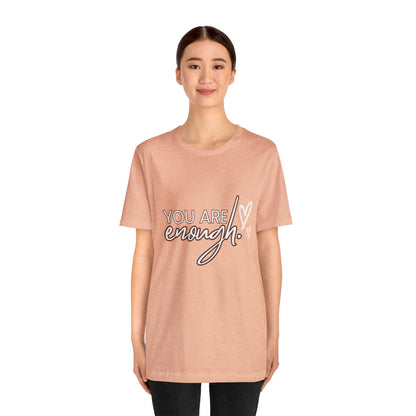 Bella+Canvas_You are Enough_Unisex Jersey Short Sleeve Tee