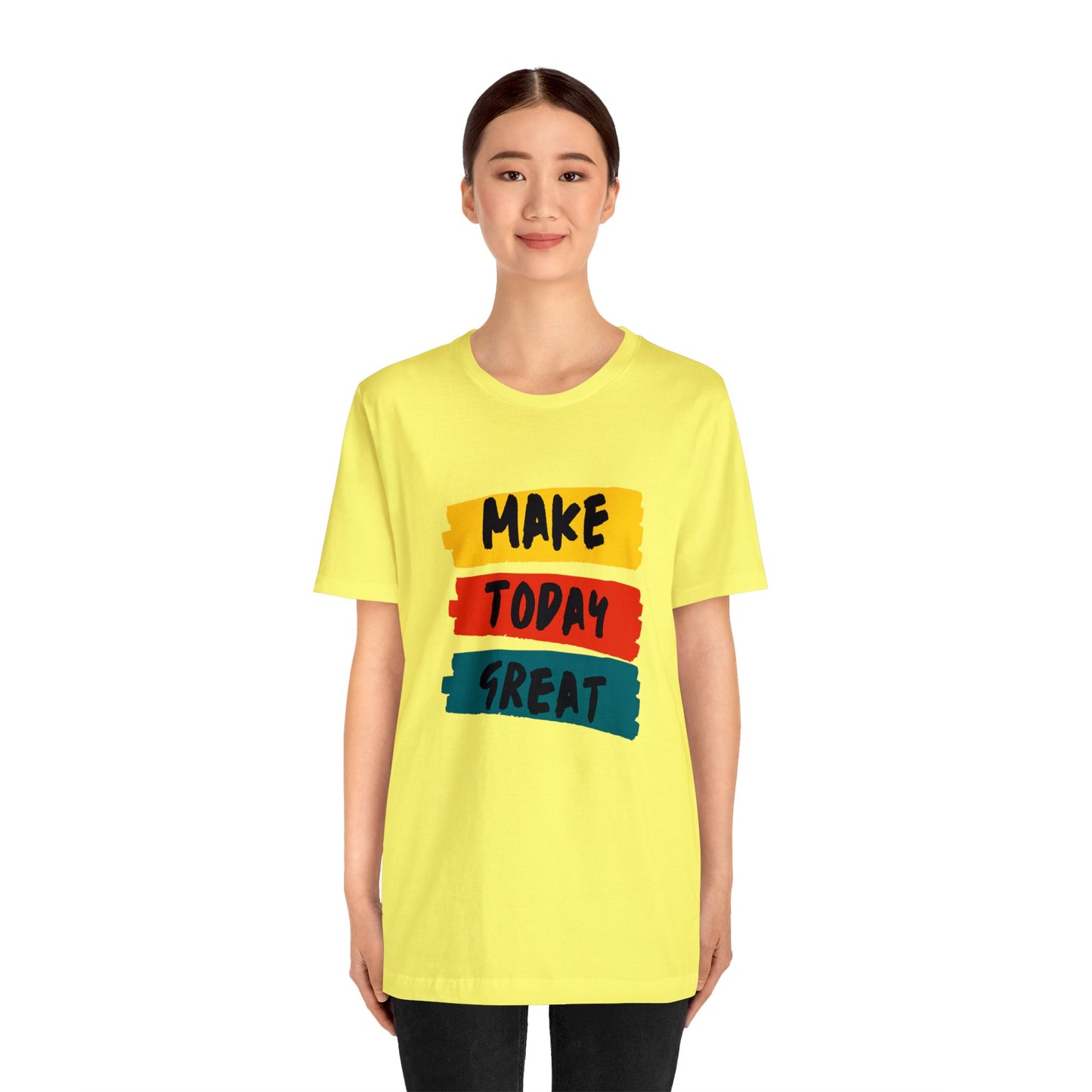 Bella+Canvas_ Make Today Great_Unisex Jersey Short Sleeve Tee